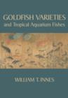 Image for Goldfish Varieties and Tropical Aquarium Fishes