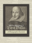 Image for William Shakespeare&#39;s First Folio : A Photographic Facsimile
