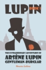 Image for The Extraordinary Adventures of Arsene Lupin, Gentleman-Burglar