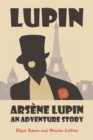 Image for Arsene Lupin : An Adventure Story