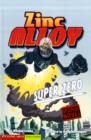 Image for Super Zero: Zinc Alloy (Graphic Sparks)