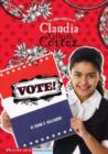 Image for Vote!: the complicated life of Claudia Cristina Cortez