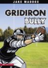 Image for Gridiron bully