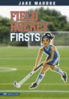 Image for Field hockey firsts