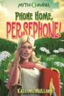 Image for Phone Home, Persephone!
