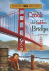 Image for The Crook Who Crossed the Golden Gate Bridge