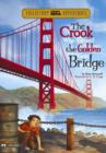 Image for The crook who crossed the Golden Gate Bridge