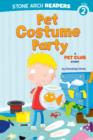 Image for Pet costume party: a Pet Club story