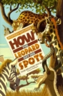 Image for How the Leopard Got His Spots: The Graphic Novel