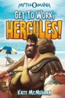 Image for Get to work, Hercules! : 7