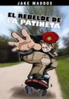 Image for El Rebelde de la Patineta
