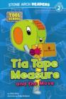 Image for Tia Tape Measure and the Move