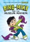 Image for Dino-Mike and the Museum Mayhem