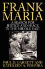 Image for Frank Maria : A Search for Justice and Peace in the Middle East
