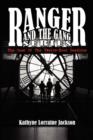 Image for Ranger And The Gang Series : The Case Of The Twelve-Hour Deadline
