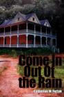 Image for Come In Out Of the Rain