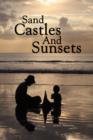 Image for Sand Castles And Sunsets