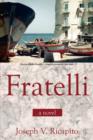 Image for Fratelli, A Novel