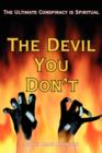 Image for The Devil You Don&#39;t