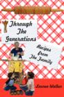 Image for Through The Generations : Recipes from The Family