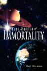 Image for The Birth of Immortality