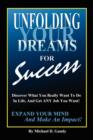 Image for Unfolding Your Dreams for Success