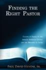 Image for Finding the Right Pastor : Calling a Pastor in the African American Church and the Mistakes to Avoid