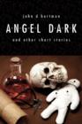 Image for Angel Dark and Other Short Stories