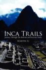 Image for Inca Trails : Journey Through The Bolivian and Peruvian Andes