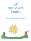 Image for Lil&#39; Dreamers Book...