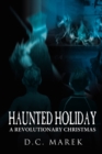 Image for Haunted Holiday : A Revolutionary Christmas