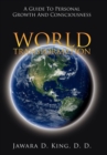 Image for World Transformation : A Guide To Personal Growth And Consciousness