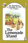 Image for The Adventures of Freddie the Little Fire Dragon : The Lemonade Stand
