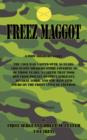 Image for Freeze Maggot : US Army Infantry Career