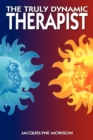 Image for The Truly Dynamic Therapist