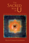 Image for The Sacred Book of U : Unveiling the Lost Teachings of the Deep Feminine