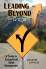 Image for Leading Beyond the Ordinary : A Guide to Exceptional Sales Management
