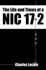 Image for The Life and Times of a Nic 17.2