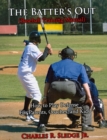 Image for The Batter&#39;s Out (Baseball Training Manual)