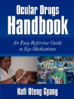 Image for Ocular Drugs Handbook : An Easy Reference Guide to Eye Medications