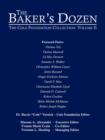 Image for The Baker&#39;s Dozen : The Cole Foundation Collection: Volume II