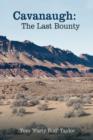 Image for Cavanaugh : The Last Bounty