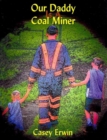 Image for Our Daddy Is A Coal Miner