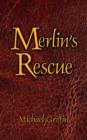 Image for Merlin&#39;s Rescue