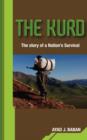 Image for The Kurd : The Story of A Nation&#39;s Survival
