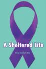 Image for A Sheltered Life