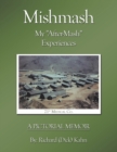 Image for Mishmash - My &quot;After-Mash&quot; Experiences : A Pictorial Memoir
