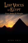 Image for Lost Voices of Egypt : From Atakpa To Memphis