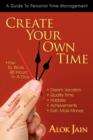 Image for Create your own time  : how to work 48 hours in a day
