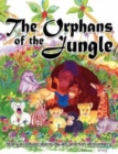 Image for The Orphans of the Jungle